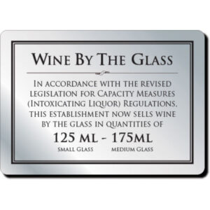 Wine By The Glass Bar Notice 125 & 175ml (No Frame)