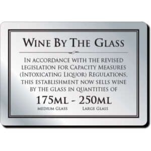 Wine By The Glass Bar Notice 175 & 250ml (Framed)