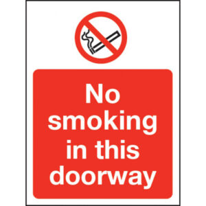 No smoking in this doorway Sign – Rigid Polypropylene