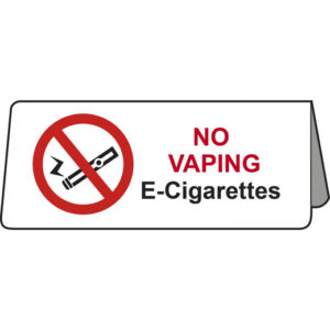 No Vaping E-Cigarettes Tent Table Notice